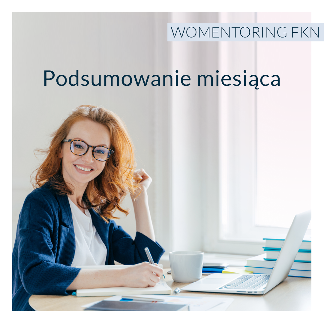 “Womentoring FKN – Twoje wsparcie w drodze po pracę” – podsumowanie drugiego miesiąca wspólnej przygody!